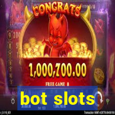 bot slots